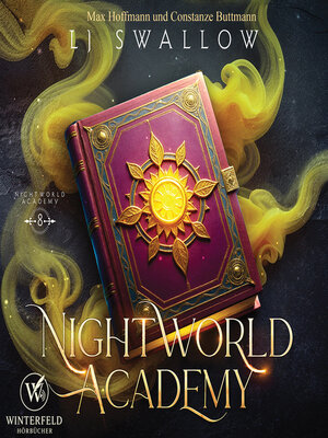 cover image of Nightworld Academy 8--Die Schule für Hexen, Vampire und Werwölfe